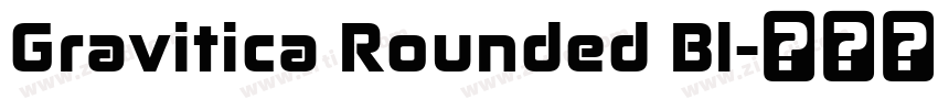Gravitica Rounded Bl字体转换
